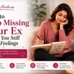 How to Stop Missing Your Ex When You Still Have Feelings