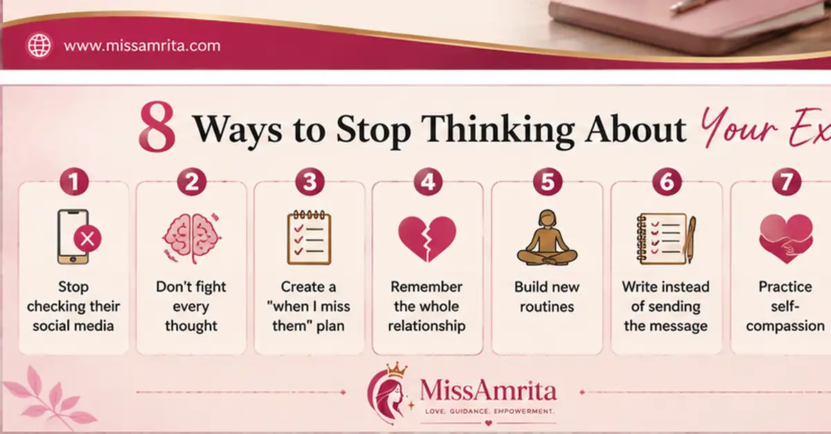 How to Stop Thinking About Your Ex: 8 Things That Actually Help